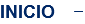 INICIO -